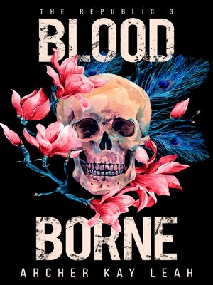 cover image of Blood Borne (The Republic Book 3)